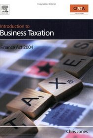 Introduction to Business Taxation, Finance Act  2004, First Edition