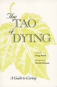 The Tao of Dying: A Guide to Caring