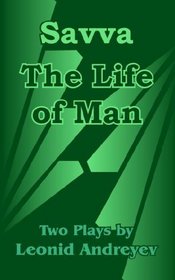 Savva & The Life of Man