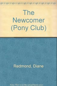 The Newcomer (Pony Club)