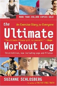 The Ultimate Workout Log : An Exercise Diary for Everyone