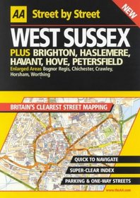 AA Street by Street: West Sussex (AA Street by Street)