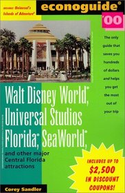 Econoguide '00, Walt Disney World, Universal Studios Florida, Sea World: And Other Major Central Florida Attractions (Econoguides, 2000)