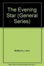 The Evening Star (Thorndike Press Large Print Paperback Series)