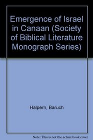 The Emergence of Israel in Canaan (Society of Biblical Literature, Monographic Series, No. 29)