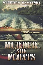 Murder, She Floats: A Damon Lassard Dabbling Detective Mystery