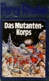 Perry Rhodan, Bd.2, Das Mutanten-Korps