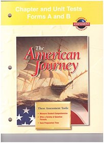 Chapter and Unit Tests Forms A and B The American Journey Glencoe McGraw Hill