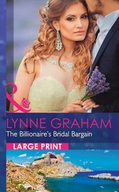 The Billionaire's Bridal Bargain (Large Print)