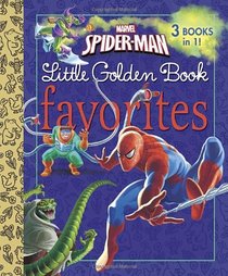 Marvel Spider-Man Little Golden Books Favorites (Marvel) (Little Golden Book Favorites)