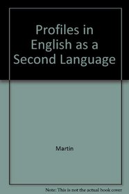 Profiles in English as a Second Language