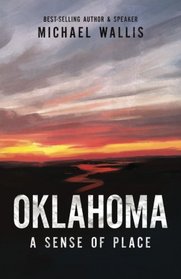 Oklahoma: A Sense of Place