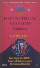 Everything you want to know about fortune telling with cards;: Karma system, gypsy system, professional system, palmistry,
