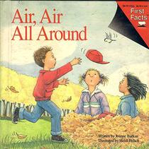 Air, Air, All Around (First Facts)