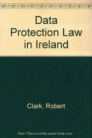Data Protection Law in Ireland