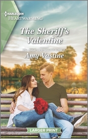 The Sheriff's Valentine (Stop the Wedding!, Bk 4) (Harlequin Heartwarming, No 408) (Larger Print)