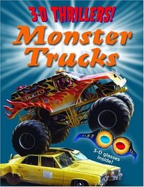3-D Thrillers :Monster Trucks