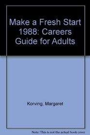 Make a Fresh Start 1988: Careers Guide for Adults