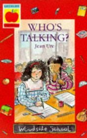Who's Talking? (Woodside School Stories)