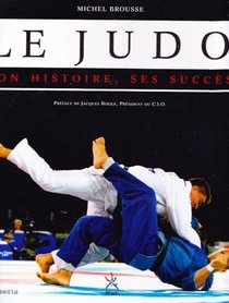 Le Judo, son histoire, ses succs