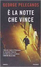 E la notte che vince (The Cut) (Spero Lucas, Bk 1) (Italian Edition)
