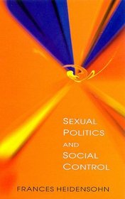 Sexual Politics and Social Control