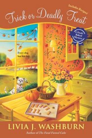 Trick or Deadly Treat (Fresh-Baked, Bk 9)