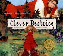 Clever Beatrice: An Upper Peninsula Conte