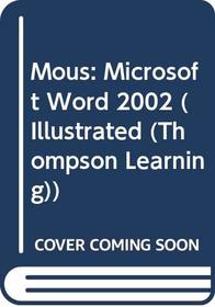 Certification Circle: Microsoft Office Specialist Word 2002 - Core (Illustrated (Thompson Learning))