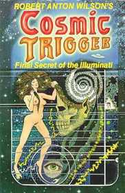 Cosmic Trigger: The Final Secret of the Illuminati