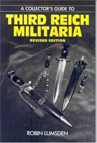 A Collector's Guide to Third Reich Militaria