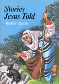 Stories Jesus Told (Stories of Jesus)