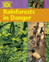 Rainforests in Danger (Earth SOS)