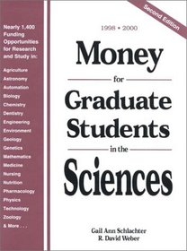 Money for Graduate Students in the Sciences: 1998-2000