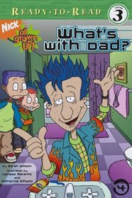 What's with Dad? (Ready-to-Read, Level 3)