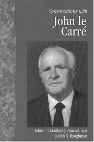 Conversations With John Le Carre (Literary Conversations Series)