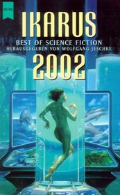 Ikarus 2002. Best of Science Fiction.