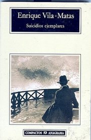 Suicidios ejemplares (Spanish Edition)