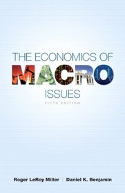 Economics of Macro Issues, The (5th Edition)