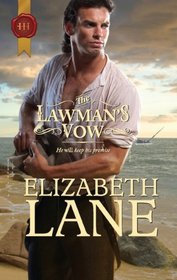 The Lawman's Vow (Harlequin Historical, No 1079)