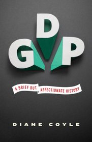 GDP: A Brief but Affectionate History