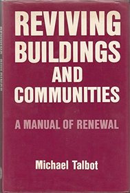 Reviving Buildings and Communities