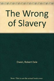 The Wrong of Slavery
