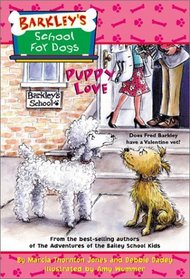 Barkley's School for Dogs #11: Puppy Love (Barkley's School for Dogs)