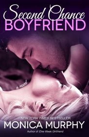 Second Chance Boyfriend: A Novel