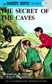 The Hardy Boys #7: The Secret of the Caves (Hardy Boys, 7)