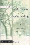 In the Unlikely Event of a Water Landing: : A Geography of Grief