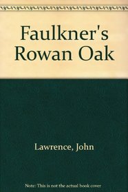 Faulkner's Rowan Oak