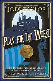 Plan for the Worst (Chronicles of St. Mary's, Bk 11)