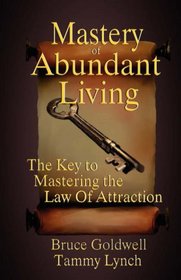 Mastery of Abundant Living 